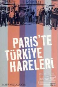 Paris'te Türkiye Hareleri