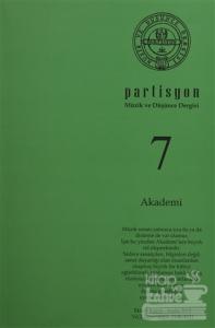 Partisyon Müzik ve Düşünce Dergisi Sayı : 7 Ekim-Kasım-Aralık 2015