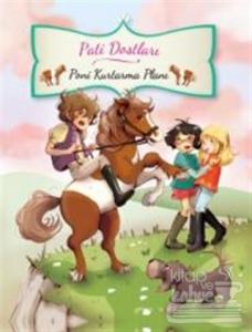 Pati Dostları- Poni Kurtarma Planı