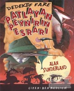 Patlayan Peynirin Esrarı - Dedektif Fare