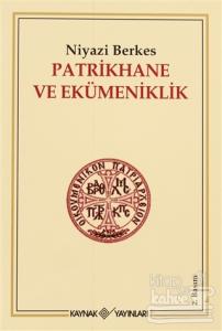 Patrikhane ve Ekümeniklik