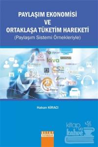 Paylaşım Ekonomisi ve Ortaklaşa Tüketim Hareketi