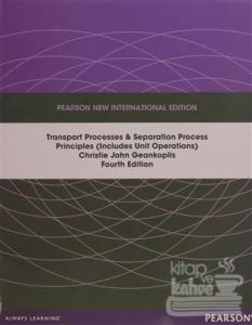 Transport Processes and Separation Process Principles (Includes Unit Operations)