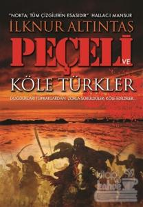 Peçeli ve Köle Türkler