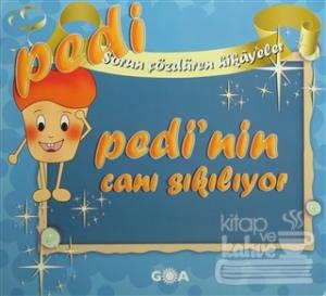 Pedi'nin Canı Sıkılıyor