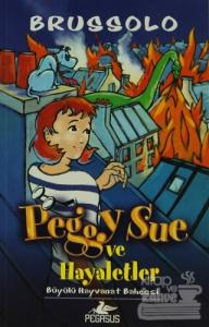 Peggy Sue ve Hayaletler 4 - Büyülü Hayvanat Bahçesi