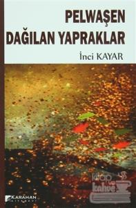 Pelwaşen Dağılan Yapraklar