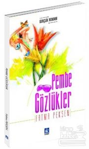 Pembe Gözlükler