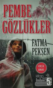 Pembe Gözlükler