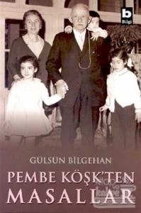 Pembe Köşk'ten Masallar