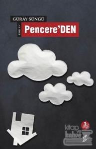 Pencere'DEN