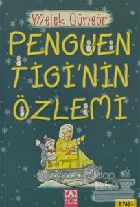Penguen Tigi'nin Özlemi