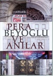 Pera Beyoğlu ve Anılar