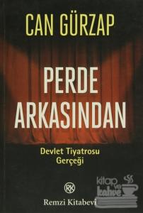 Perde Arkasından - Devlet Tiyatrosu Gerçeği