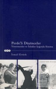 Perde'li Düşünceler  Yönetmenler ve İzlekler Işığında Sinema