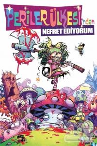 Periler Ülkesi'nden Nefret Ediyorum Cilt - 1
