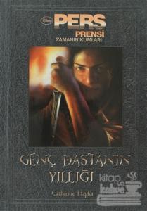 Pers Prensi - Zamanın Kumları - Genç Dastanın Yıllığı