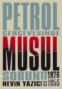 Petrol Çerçevesinde Musul Sorunu (1926-1955)