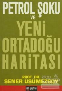 Petrol Şoku ve Yeni Ortadoğu Haritası