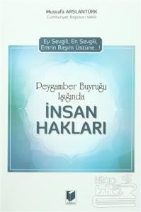 Peygamber Buyruğu Işığında İnsan Hakları