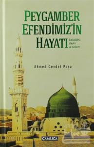 Peygamber Efendimiz'in Hayatı (s.a.s) (Ciltli)