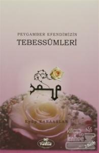 Peygamber Efendimizin Tebessümleri