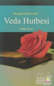 Peygamber Efendimizin Veda Hutbesi