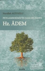 Peygamberimiz'in (s.a.v) Dilinden Hz. Adem