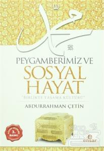 Peygamberimiz ve Sosyal Hayat