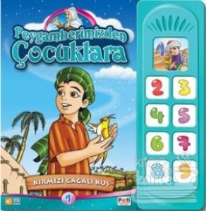 Peygamberimizden Çocuklara - Kırmızı Gagalı Kuş