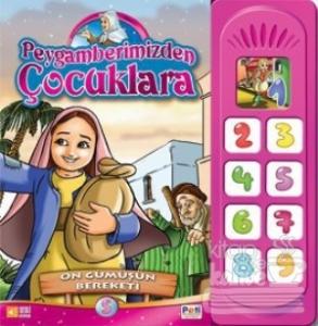 Peygamberimizden Çocuklara - On Gümüşün Bereketi