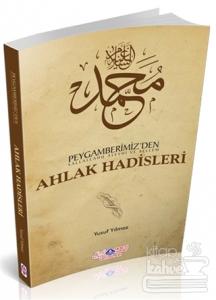 Peygamberimiz'den (s.a.v.) Ahlak Hadisleri