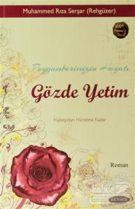 Peygamberimizin Hayatı Gözde Yetim