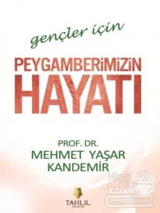 Peygamberimizin Hayatı