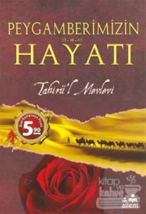 Peygamberimizin Hayatı