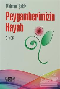 Peygamberimizin Hayatı