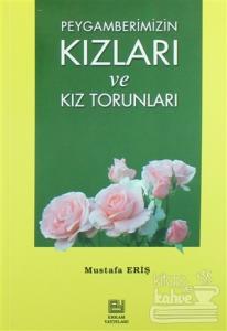 Peygamberimizin Kızları ve Kız Torunları