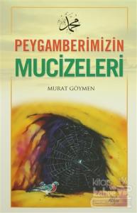 Peygamberimizin Mucizeleri