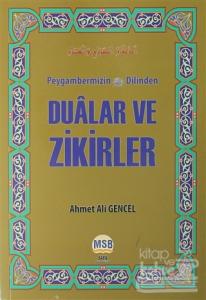 Peygamberimizin (s.a.v.) Dilinden Dualar ve Zikirler