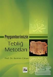 Peygamberimizin (S.A.V) Tebliğ Metodları