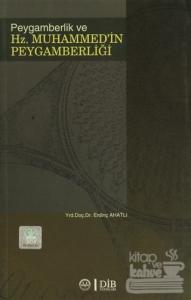 Peygamberlik ve Hz. Muhammed'in Peygamberliği