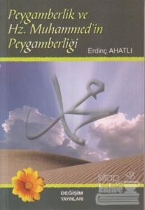 Peygamberlik ve Hz. Muhammed'in Peygamberliği