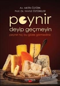Peynir Deyip Geçmeyin