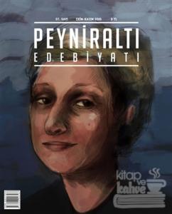 Peyniraltı Edebiyatı Sayı : 37 Ekim-Kasım 2016