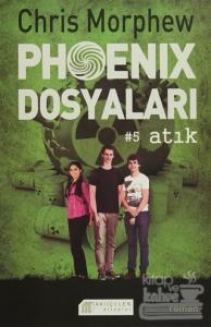 Phoenix Dosyaları 5 - Atık