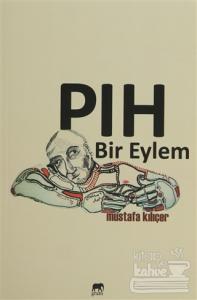 Pıh Bir Eylem