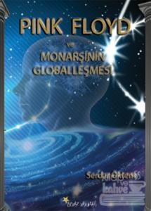 Pink Floyd ve Monarşinin Globalleşmesi