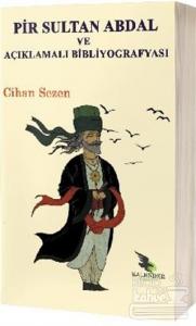 Pir Sultan Abdal ve Açıklamalı Bibliyografyası