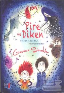 Pire ve Diken - Geveze Sinekler (Ciltli)