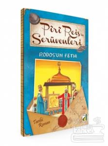 Piri Reis'in Serüvenleri - Rodos'un Fethi